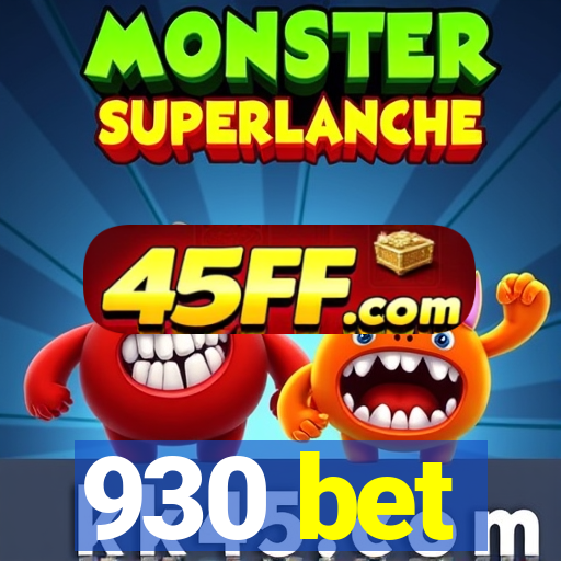 930 bet